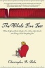 The Whole Five Feet - What the Great Books Taught Me About Life, Death, and Pretty Much Everthing Else (Paperback) - Christopher Beha Photo