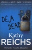 Deja Dead - (Temperance Brennan 1) (Paperback) - Kathy Reichs Photo