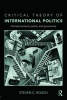 Critical Theory of International Politics - Complementarity, Justice, and Governance (Paperback) - Steven C Roach Photo