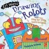 Drawing Robots - With Easy Step-by-Step Instructions (Paperback) - Scrace Carolyn Photo