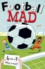 Football Mad 4-in-1 (Paperback, Reissue) - John Goodwin Photo