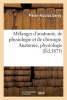 Melanges D'Anatomie, de Physiologie Et de Chirurgie. Anatomie, Physiologie (French, Paperback) - Pierre Nicolas Gerdy Photo