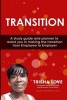 Transition - Making the Transition from Employee to Employer (Paperback) - Trisha Love Photo