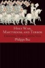 Holy War, Martyrdom, and Terror - Christianity, Violence, and the West (Hardcover) - Philippe Buc Photo