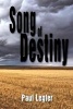 Song of Destiny (Paperback) - Paul Legler Photo