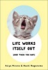 Life Works Itself Out - (And Then You Nap) (Paperback) - Keiya Mizuno Photo