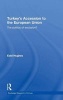 Turkey's Accession to the European Union - The Politics of Exclusion? (Hardcover) - Edel Hughes Photo