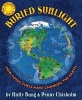 Buried Sunlight - How Fossil Fuels Have Changed the Earth (Hardcover) - Molly Bang Photo