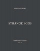 Strange Eggs - Poems and Cutouts 1956--58 (Hardcover) - Claes Oldenburg Photo