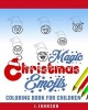 Magic Christmas Emojis - Coloring Book for Children (Paperback) - J Johnson Photo