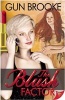 The Blush Factor (Paperback) - Gun Brooke Photo