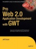 Pro Web 2.0 Application Development with GWT (Paperback) - Jeff Dwyer Photo