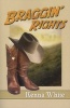 Braggin' Rights (Paperback) - Kerrin White Photo