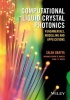 Computational Liquid Crystal Photonics - Fundamentals, Modelling and Applications (Hardcover) - Salah Obayya Photo