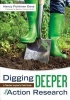 Digging Deeper into Action Research - A Teacher Inquirer's Field Guide (Paperback, New) - Nancy Fichtman Dana Photo