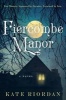 Fiercombe Manor (Paperback) - Kate Riordan Photo