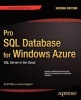 Pro SQL Database for Windows Azure: SQL Server in the Cloud (Paperback, 2nd ed. 2012) - Scott Klein Photo