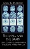 Bullying and the Brain - Using Cognitive and Emotional Intelligence to Help Kids Cope (Hardcover, New) - Gary R Plaford Photo