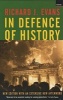 In Defence of History (Paperback, New edition) - Richard J Evans Photo