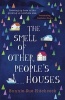 The Smell of Other People's Houses (Paperback, Main - YA edition) - Bonnie Sue Hitchcock Photo