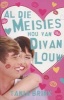 Al Die Meisies Hou Van Divan Louw (Afrikaans, Paperback) - Tania Brink Photo