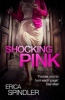 Shocking Pink (Paperback) - Erica Spindler Photo