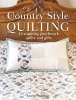 Country Style Quilting - 14 Stunning Patchwork Quilts and Gifts (Paperback) - Lynette Anderson Photo