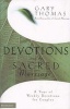 Devotions for a Sacred Marriage - A Year of Weekly Devotions for Couples (Hardcover) - Gary L Thomas Photo