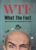 What The Fact - 100s Of Useful Facts Everyone Wants To Know (Paperback) -  Photo