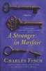 A Stranger in Mayfair (Paperback) - Charles Finch Photo