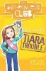 The Anti-Princess Club: Emily's Tiara Trouble, Book 1 (Paperback) - Samantha Turnbull Photo