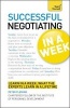 Successful Negotiating in a Week: Teach Yourself (Paperback) - Peter Fleming Photo