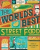 World's Best Street Food (Paperback) - Lonely Planet Photo