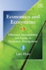 The Economics of Ecosystems - Efficiency, Sustainability and Equity in Ecosystem Management (Hardcover) - Lars Hein Photo