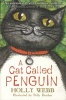 A Cat Called Penguin (Paperback) - Holly Webb Photo