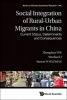 Social Integration of Rural-Urban Migrants in China - Current Status, Determinants and Consequences (Hardcover) - Zhongshan Yue Photo