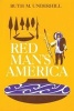 Red Man's America - Study of Indians in the United States (Paperback, New edition) - Ruth Murray Underhill Photo