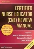 Certified Nurse Educator (CNE) Review Manual (Paperback, 3rd Revised edition) - Ruth A Wittmann Price Photo