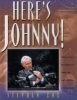 Here's Johnny! - Thirty Years of America's Favorite Late-Night Entertainer (Paperback, Rev. ed) - Stephen Cox Photo