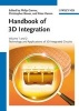 Handbook of 3D Integration, Volume 1 & 2 - Technology and Applications of 3D Integrated Circuits (Paperback) - Philip E Garrou Photo