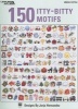 150 Itty-Bitty Motifs (Paperback) -  Photo