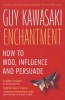 Enchantment - The Art of Changing Hearts, Minds and Actions (Paperback) - Guy Kawasaki Photo