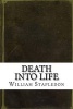 Death Into Life (Paperback) - William Olaf Stapledon Photo