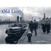 Old Leith (Paperback) - Guthrie Hutton Photo