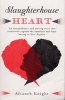 Slaughterhouse Heart (Paperback) - Afsaneh Knight Photo