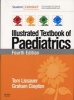 Illustrated Textbook of Paediatrics - WITH Studentconsult Online Access (Paperback, 4th Revised edition) - Tom Lissauer Photo