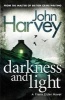 Darkness and Light - (Frank Elder) (Paperback) - John Harvey Photo