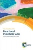 Functional Molecular Gels (Hardcover) - Beatriu Escuder Photo