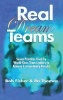 Real Dream Teams - Seven Practices Used by World-Class Team Leaders to Achieve Extraordinary Results (Hardcover) - Robert Fisher Photo