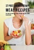 37 Post Chemotherapy Meal Recipes - Get Back on Track with These Nutrient Rich and Vitamin Packed Foods (Paperback) - Joe Correa CSN Photo